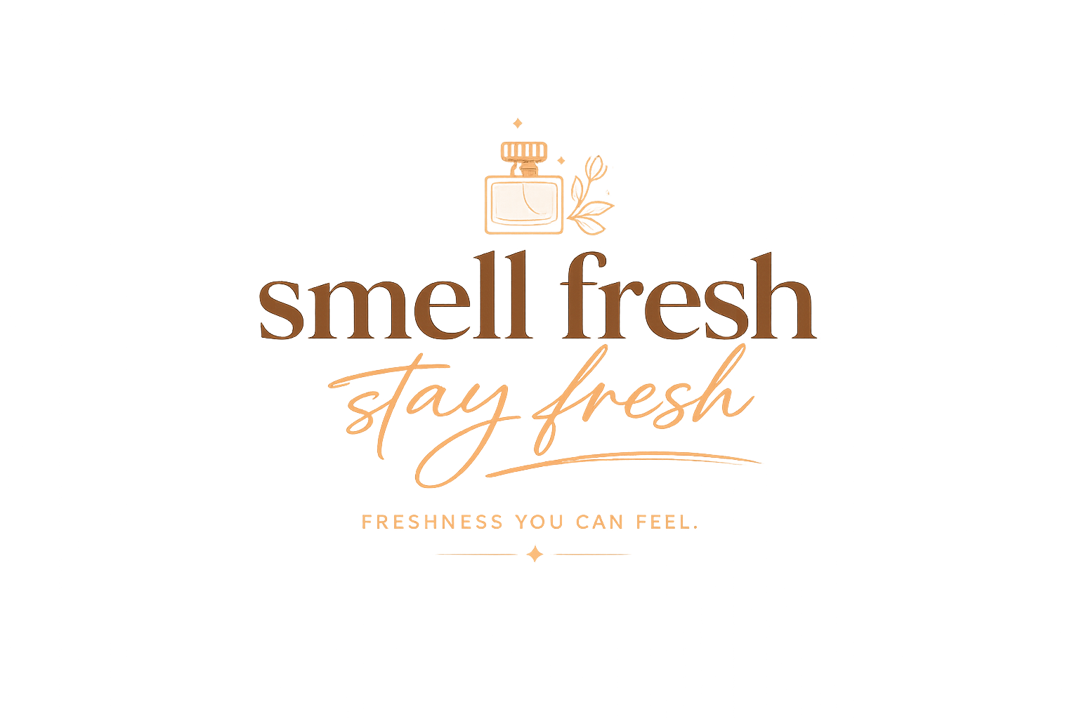 Smell Fresh, Stay Fresh